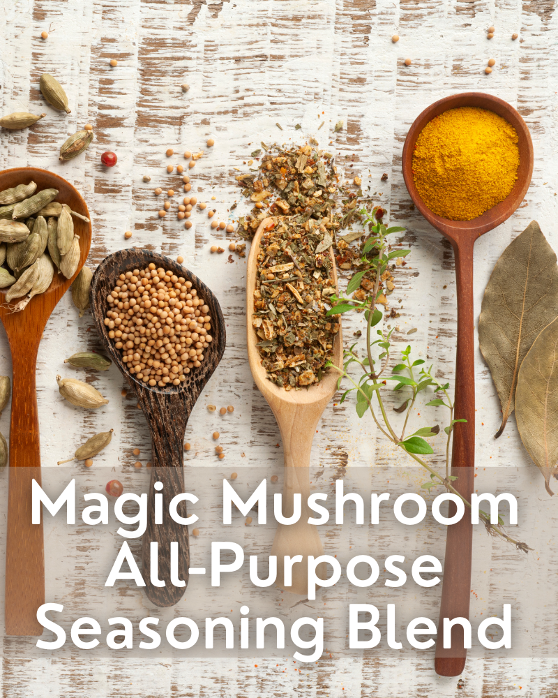 Magical Mushroom All Purpose Seasoning Blend